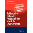 thumbnail image 1 of Solder Joint Reliability Prediction for Multiple Environments, (Paperback), 1 of 1