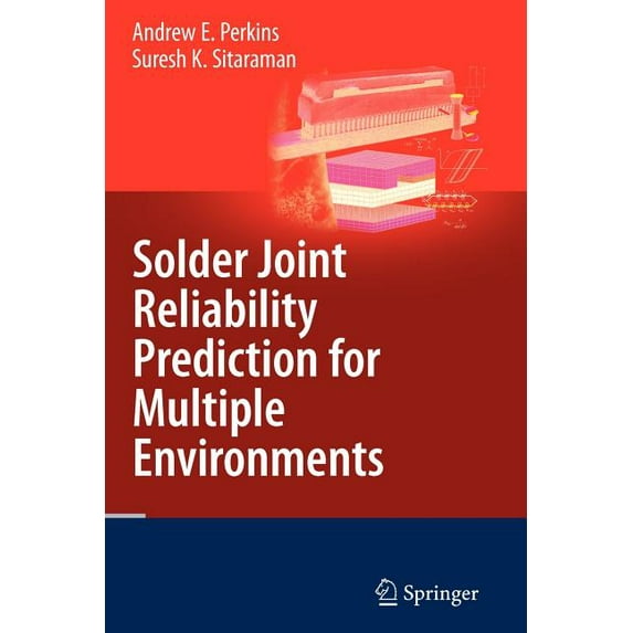 Solder Joint Reliability Prediction for Multiple Environments, (Paperback)