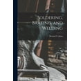 thumbnail image 1 of Soldering, Brazing, and Welding (Paperback), 1 of 1
