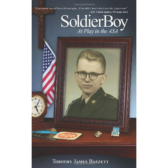 Pre-Owned Soldier Boy: At Play in the ASA Paperback