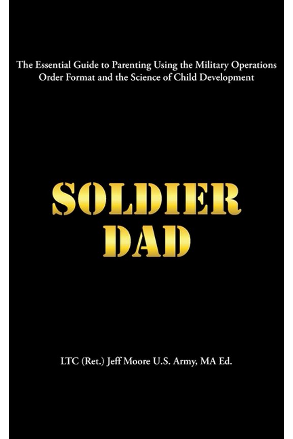 Soldier Dad, (Paperback)