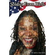 Soldier From Birth, Paperback
