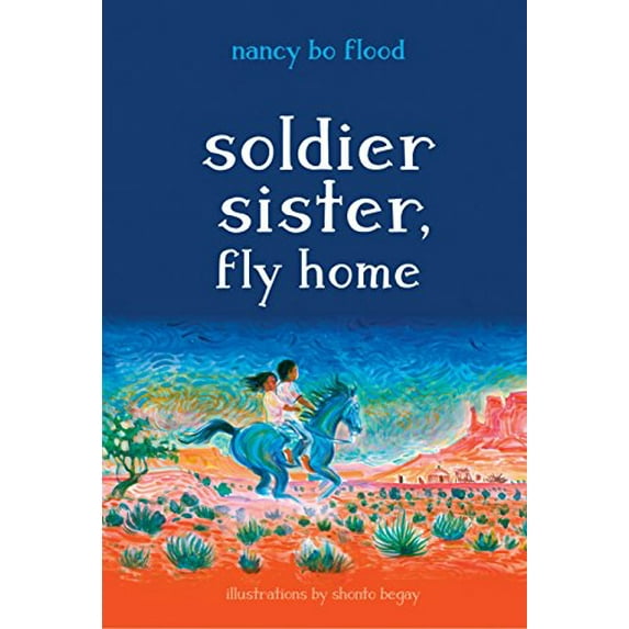 Pre-Owned Soldier Sister, Fly Home (Hardcover) 1580897029 9781580897020