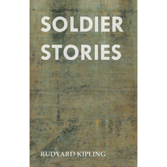 Soldier Stories, (Paperback)