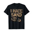 thumbnail image 1 of Soldier Veteran I Hate Sand Middle East Deployment Military T-Shirt, 1 of 5