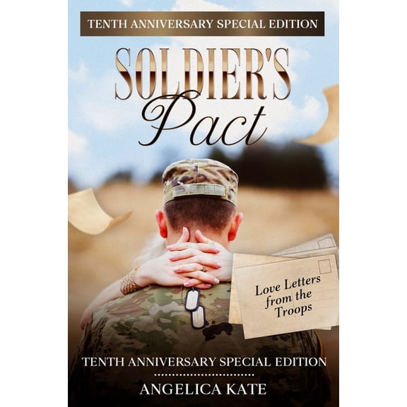 A Soldier's Pact Soldier's Pact: 10th Anniversary Special Edition, (Paperback)