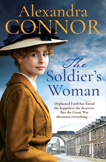 The Soldier's Woman: A Dramatic Saga of Love, Betrayal and Revenge, (Paperback)