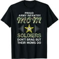 thumbnail image 1 of Soldiers Don't Brag Moms Do-Proud Army Infantry Mom Army T-Shirt, 1 of 3