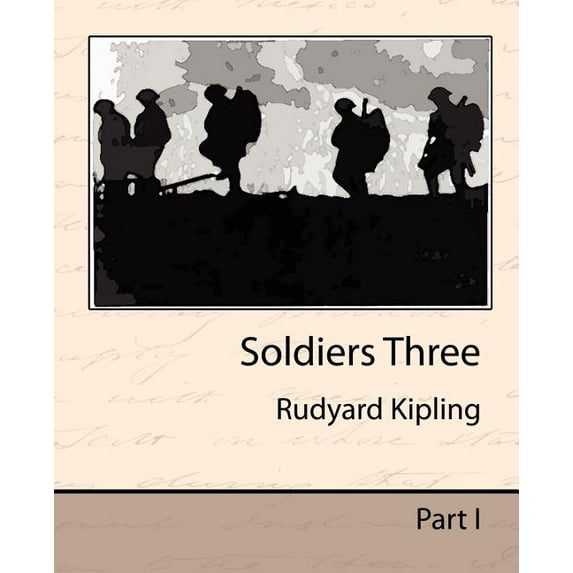 Soldiers Three, (Paperback)