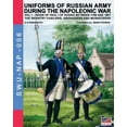 thumbnail image 1 of Soldiers Weapons &amp; Uniforms Nap Uniforms of Russian army during the Napoleonic war vol.1: The Infantry Fusiliers, Grenadiers and Musketeers, Book 6, (Paperback), 1 of 1
