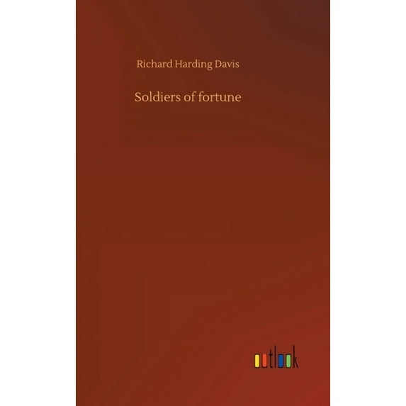 Soldiers of fortune (Hardcover)
