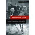 thumbnail image 1 of Soldiers of the Pátria: A History of the Brazilian Army, 1889-1937 (Hardcover), 1 of 1