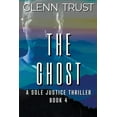 thumbnail image 1 of Sole Justice: The Ghost (Paperback), 1 of 1