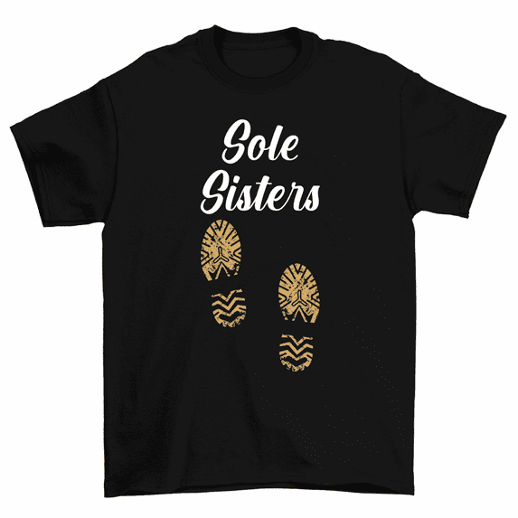 Sole Sisters T-Shirt Family Love Running Sister's Gift Tee