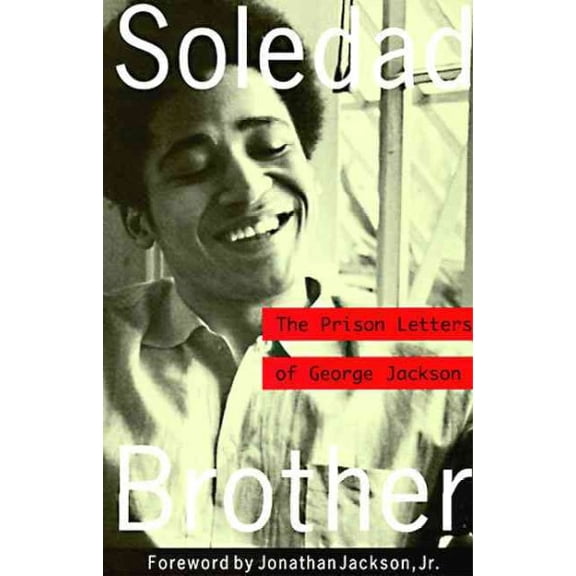 Pre-Owned Soledad Brother: The Prison Letters of George Jackson