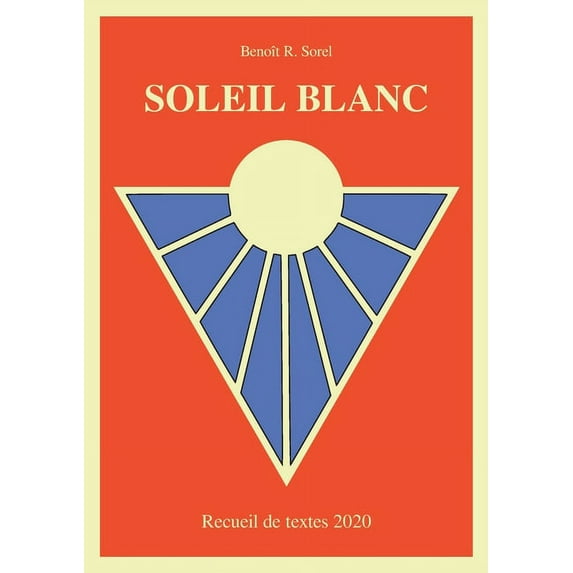 Soleil Blanc, (Paperback)