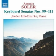 Jaeden Izik-Dzurko - Soler Keyboard Sonatas Nos. 99-111 - Music & Performance - CD
