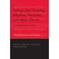 thumbnail image 1 of Solfege, Ear Training, Rhythm, Dictation, and Music Theory: A Comprehensive Course, (Paperback), 1 of 1