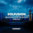 thumbnail image 1 of Solfusion - Reaching For The Moon / Anesso - Music & Performance - CD, 1 of 1