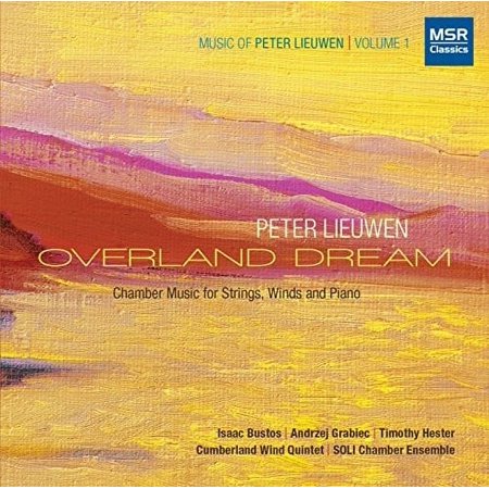 Soli Chamber Ensemble - Overland Dream - Music & Performance - CD