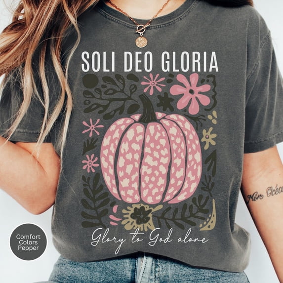 Soli Deo Gloria Theology Matters Seminary Graduation Her Women Religious Christian Scripture Theologian Tshirt 7 All Size S-4Xl