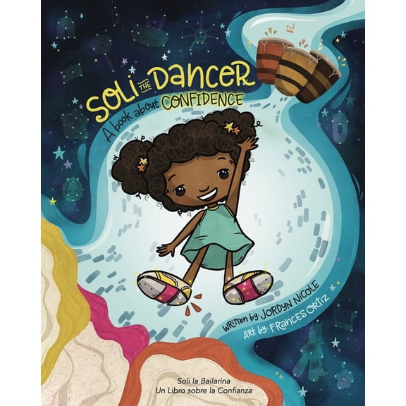 Soli The Dancer: A book about Confidence, (Paperback)