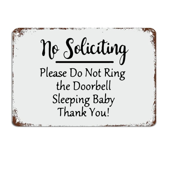 No Soliciting Please Do Not Ring The Doorbell Sleeping Baby Signs with Quotes Metal Tin Sign Motivational Wall Art Rustic Wall Decorations Size: 12 x 16 inch