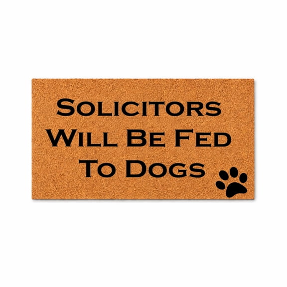Solicitors Will Be Fed To Dogs, Paw Print - Brown Coir PVC Outdoor Doormat (16x24 inches) 5354