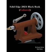 Solid Edge 2024 Black Book Colored, Hardcover