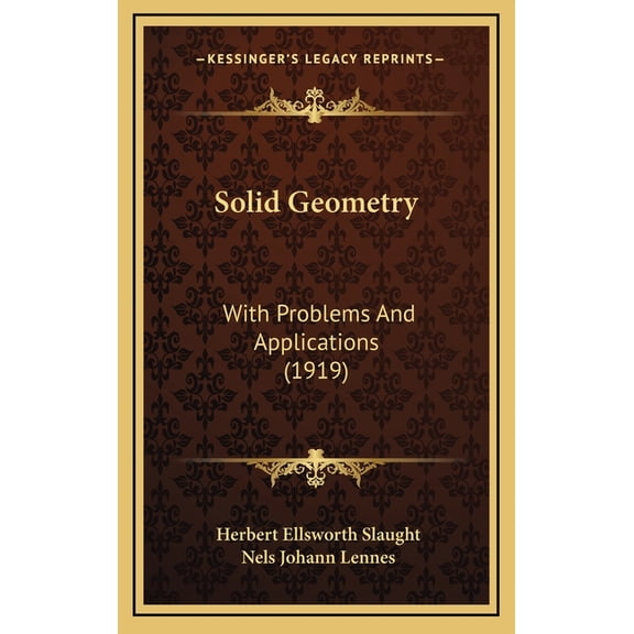 Solid Geometry : With Problems And Applications (1919) (Hardcover)