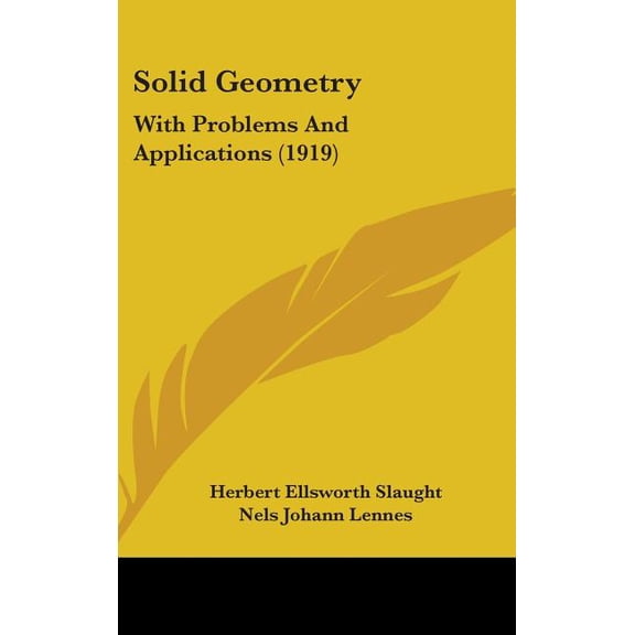 Solid Geometry : With Problems And Applications (1919) (Hardcover)