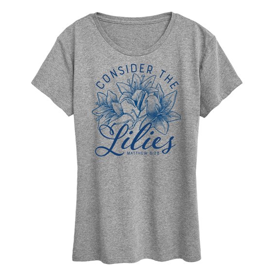 Solid Light - Consider The Lilies - Mathew 5:25 - Women'S Short Sleeve Graphic T-Shirt
