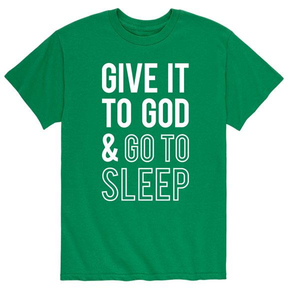 Solid Light - Give It To God And Go To Sleep - Adult Short Sleeve Tee