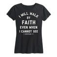 thumbnail image 1 of Solid Light - I Will Walk By Faith - Women's Short Sleeve Graphic T-Shirt, 1 of 5