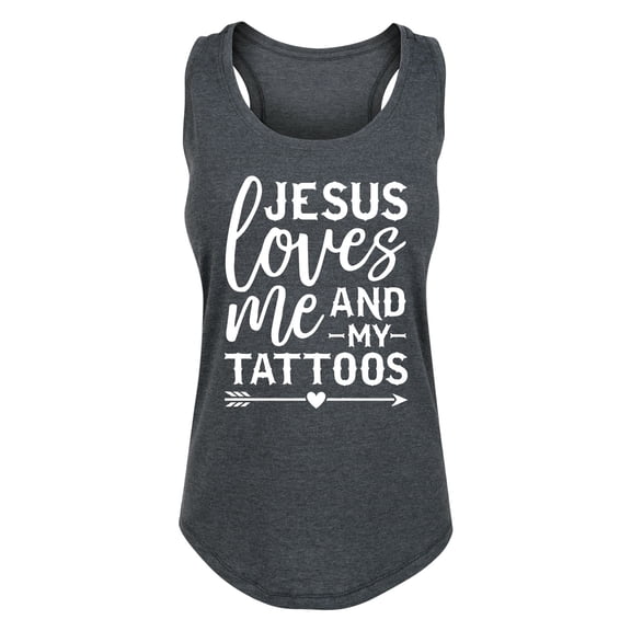 Solid Light - Jesus Loves Me And My Tattoos - Women's Racerback Tank