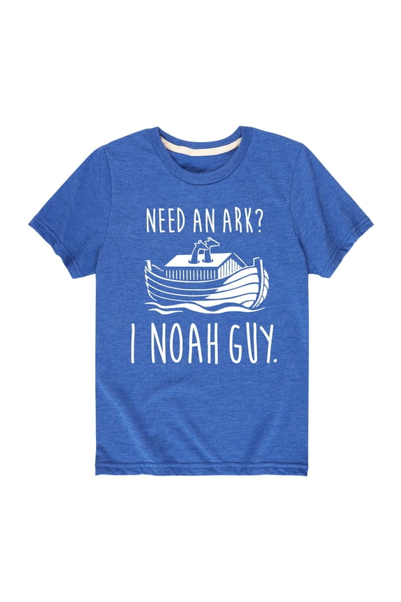 - Need An Ark I Noah Guy - Toddler Short Sleeve Tee