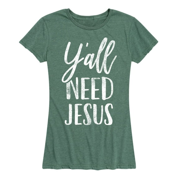 Instant Message - Y'all Need Jesus - Women's Short Sleeve Graphic T-Shirt