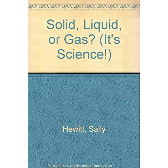 Pre-Owned Solid, Liquid or Gas (It's Science!) (Unknown) 0516207946 9780516207940