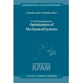 thumbnail image 1 of Solid Mechanics and Its Applications Iutam Symposium on Optimization of Mechanical Systems: Proceedings of the Iutam Symposium Held in Stuttgart, Germany, 26, Book 43, (Paperback), 1 of 1