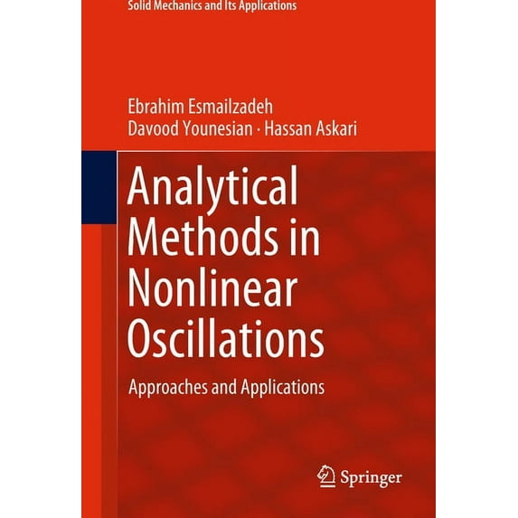 Solid Mechanics and Its Applications Analytical Methods in Nonlinear Oscillations: Approaches and Applications, Book 252, (Hardcover)