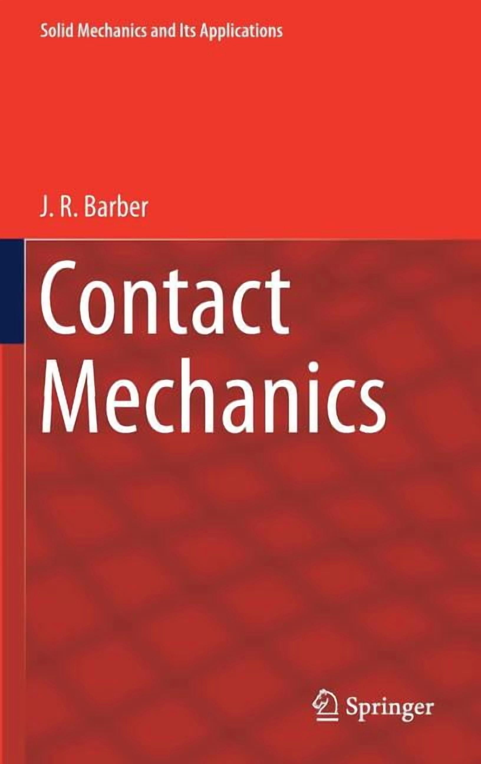 Solid Mechanics and Its Applications Contact Mechanics, Book 250 ...