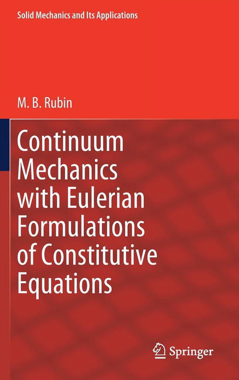 Solid Mechanics and Its Applications Continuum Mechanics with Eulerian ...