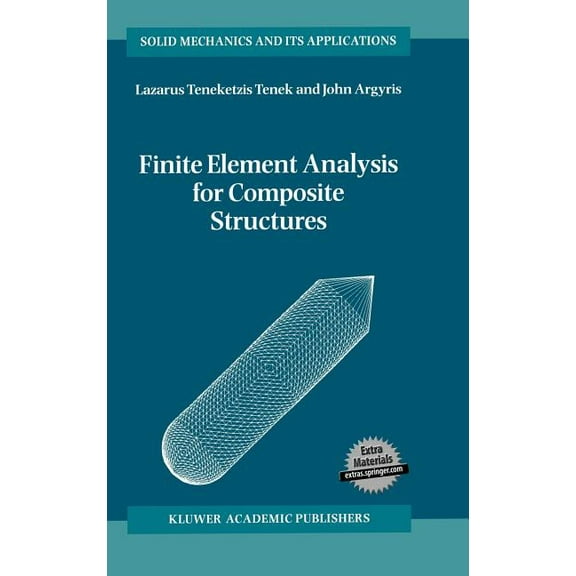 Solid Mechanics and Its Applications Finite Element Analysis for Composite Structures, Book 59, (Hardcover)