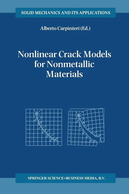 Solid Mechanics and Its Applications Nonlinear Crack Models for ...