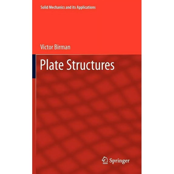Solid Mechanics and Its Applications Plate Structures, Book 178, (Hardcover)