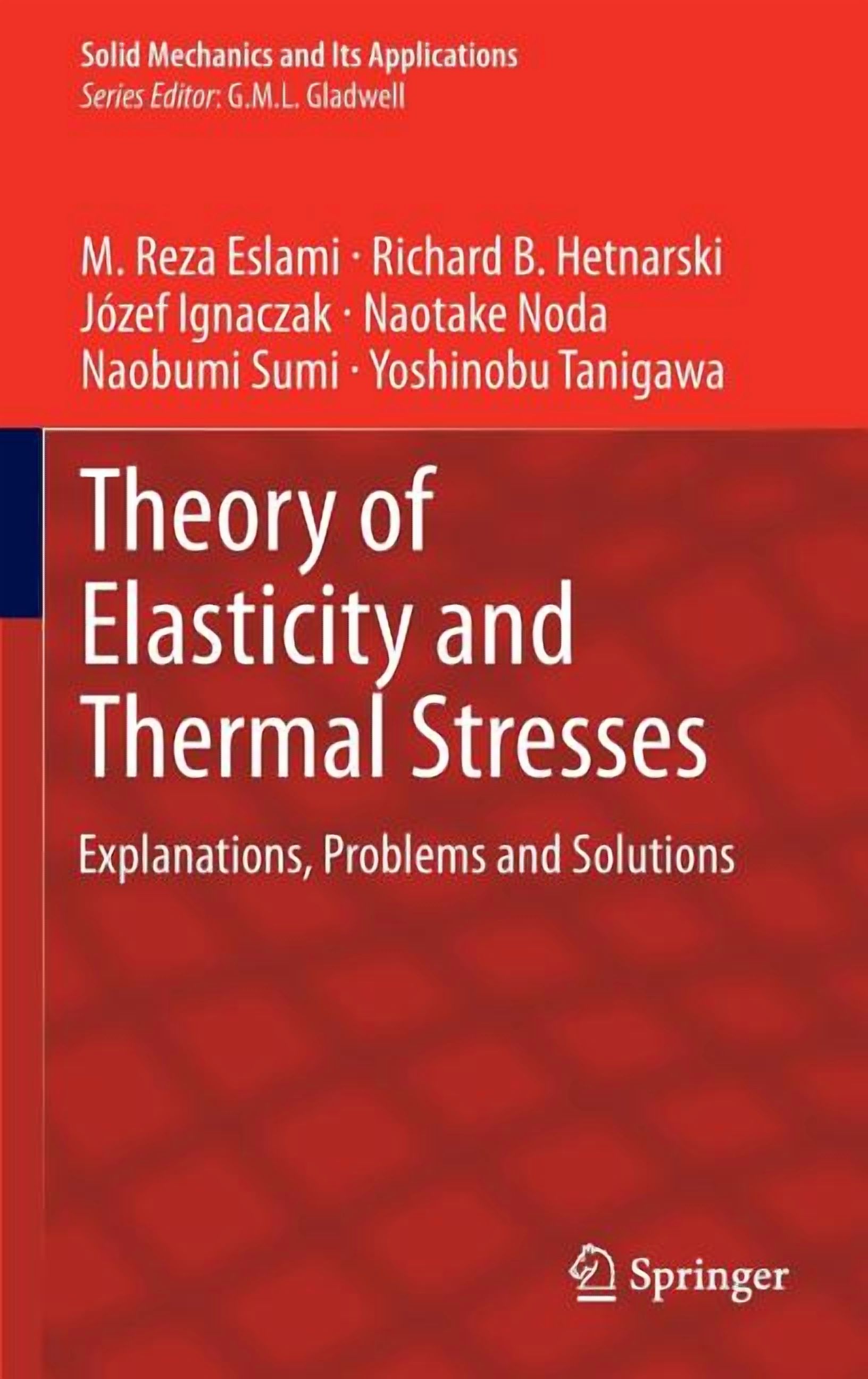 Solid Mechanics and Its Applications Theory of Elasticity and Thermal ...