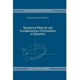 thumbnail image 1 of Solid Mechanics and Its Applications Variational Methods and Complementary Formulations in Dynamics, Book 31, (Paperback), 1 of 1