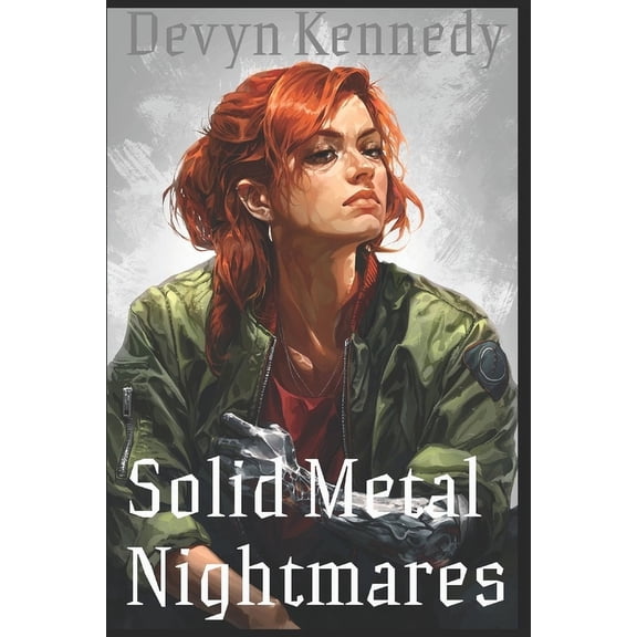 Solid Metal Nightmares, (Paperback)