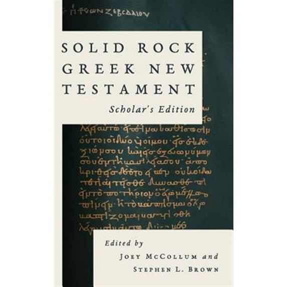 Solid Rock Greek New Testament, Scholar's Edition (Hardcover)