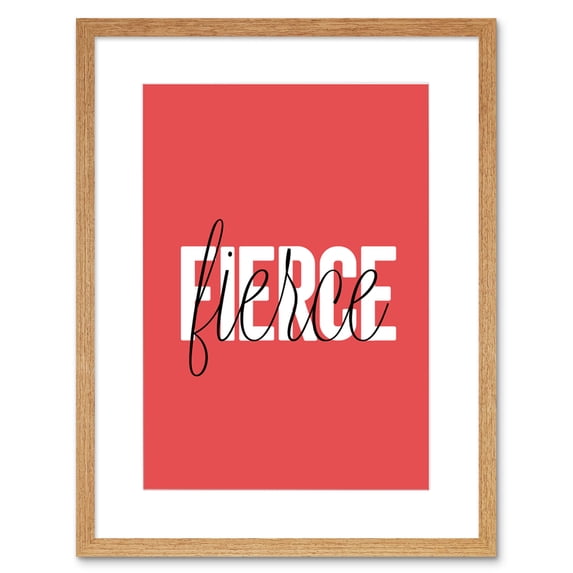 Solid Simple Words Fierce Art Print Framed Poster Wall Decor 9x7 inch